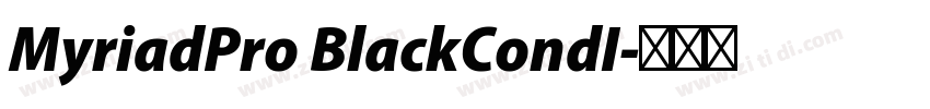 MyriadPro BlackCondI字体转换
